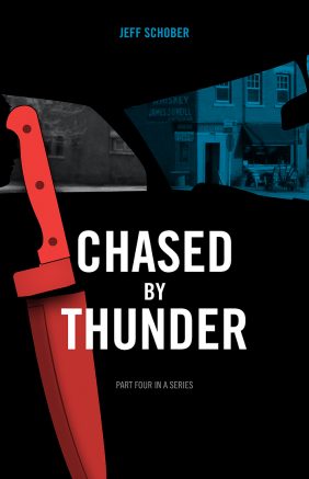 Jeff Schober’s ‘Chased By Thunder’ is latest release from NFB Publishing