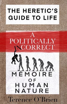 The Heretic’s Guide to Life is the latest from NFB Publishing