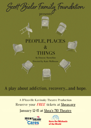 People, Places and Things to be performed at Shea’s 710 Theatre in January