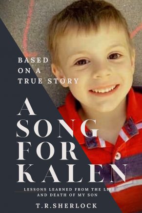 A Song for Kalen: Lessons Learned From the Life and Death of My Son is an incredibly touching and absolutely devastating story.